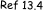 Ref 13.4
