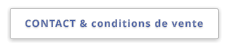 CONTACT & conditions de vente