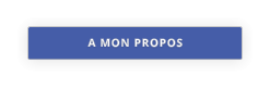 A MON PROPOS